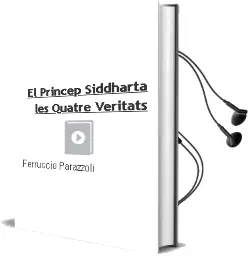 Descargar AudioLibro El Princep Siddharta les Quatre Veritats de Ferruccio Parazzoli año 1899