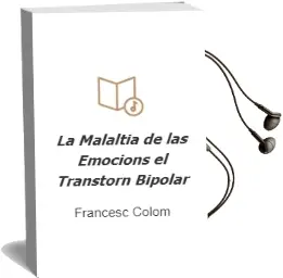 Descargar AudioLibro La Malaltia de las Emocions, el Transtorn Bipolar de Francesc Colom año 1899