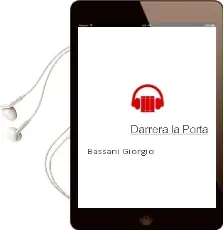 Descargar AudioLibro Darrera la Porta de Bassani Giorgio año 1900