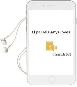 Descargar AudioLibro El pa Dels Anys Joves de Heinrich Boll año 1900