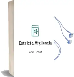 Descargar AudioLibro Estricta Vigilancia de Jean Genet año 1900