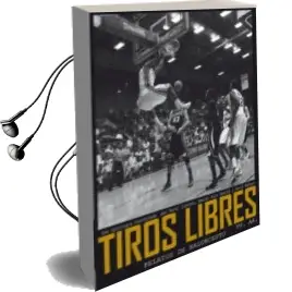 Descargar AudioLibro Tiros Libres: Relatos de Baloncesto de Varios Autores año 1900