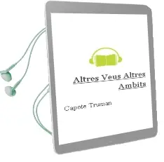 Descargar AudioLibro Altres Veus Altres Ambits de Capote Truman año 1900