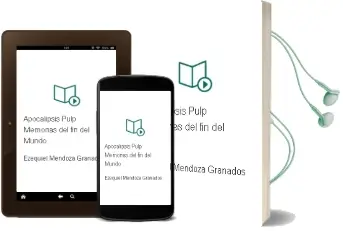 Descargar AudioLibro Apocalipsis Pulp: Memorias del fin del Mundo de Ezequiel Mendoza Granados año 1900