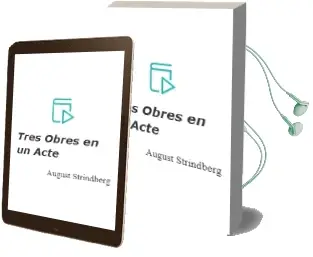 Descargar AudioLibro Tres Obres en un Acte de August Strindberg año 1900
