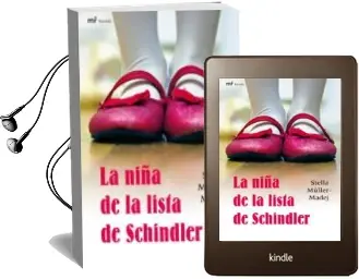 Descargar AudioLibro La Niña de la Lista de Schindler de Stella Müller Madej año 1901