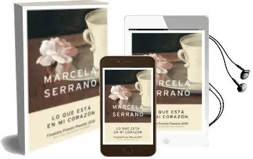 Descargar AudioLibro Lo que Esta en mi Corazon (Finalista Premio Planeta 2001) de Marcela Serrano año 1901