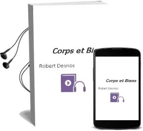 Descargar AudioLibro Corps et Biens de Robert Desnos año 1968