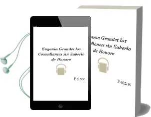 Descargar AudioLibro Eugenia Grandet ; los Comediantes sin Saberlo de Honore De Balzac año 1969