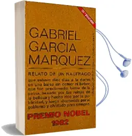 Descargar AudioLibro Relato de un Naufrago (25ª Ed.) de Gabriel Garcia Marquez año 1970
