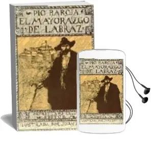 Descargar AudioLibro El Mayorazgo de Labraz de Pio Baroja año 1972