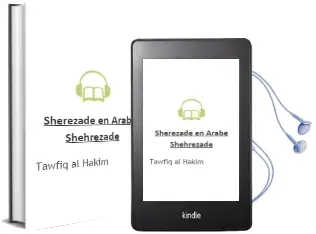 Descargar AudioLibro Sherezade (en Arabe)-Shehrezade de Tawfiq Al Hakim año 1973