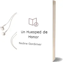 Descargar AudioLibro Un Huesped de Honor de Nadine Gordimer año 1973