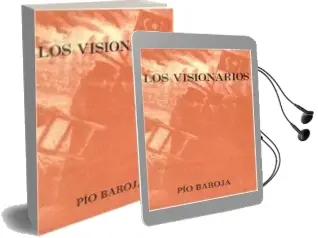 Descargar AudioLibro Los Visionarios de Pio Baroja año 1974