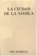 AudioLibro La Ciudad de la Niebla de Pio Baroja