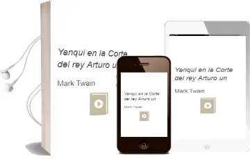 Descargar AudioLibro Yanqui en la Corte del rey Arturo, un de Mark Twain año 1975