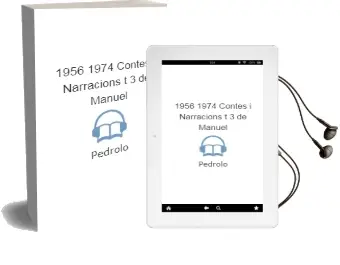 Descargar AudioLibro 1956-1974: Contes i Narracions (t. 3) de Manuel De Pedrolo año 1975