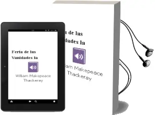 Descargar AudioLibro Feria de las Vanidades, la de William Makepeace Thackeray año 1975