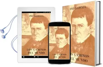 Descargar AudioLibro Los Caminos del Mundo de Pio Baroja año 1976