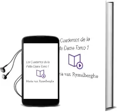 Descargar AudioLibro Los Cuadernos de la ´Petite Dame´; Tomo 1 de Maria Van Rysselberghe año 1976