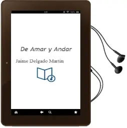 Descargar AudioLibro De Amar y Andar de Jaime Delgado Martin año 1976
