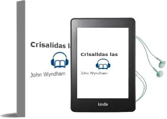 Descargar AudioLibro Crisalidas, las de John Wyndham año 1976