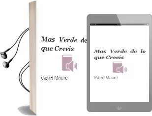 Descargar AudioLibro Mas Verde de lo que Creeis de Ward Moore año 1977