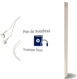 Descargar AudioLibro Pais de Sombras de Giusseppe Dessi año 1977