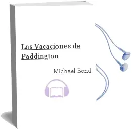 Descargar AudioLibro Las Vacaciones de Paddington de Michael Bond año 1977
