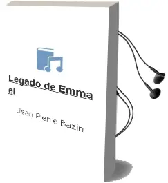 Descargar AudioLibro Legado de Emma, el de Jean Pierre Bazin año 1978