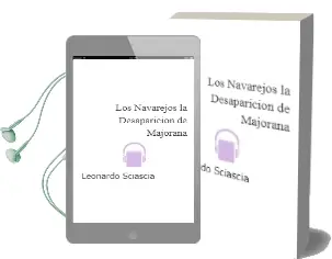 Descargar AudioLibro Los Navarejos; la Desaparicion de Majorana de Leonardo Sciascia año 1978