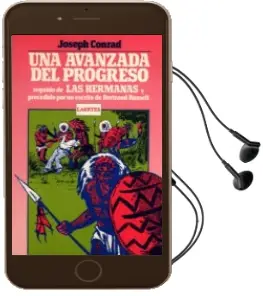 Descargar AudioLibro Una Avanzada del Progreso y las Hermanas de Joseph Conrad año 1979