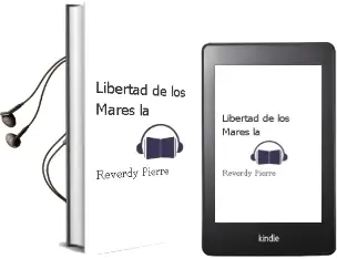 Descargar AudioLibro Libertad de los Mares la de Reverdy Pierre año 1979