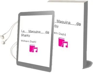 Descargar AudioLibro La Maquina de Sharky de William Diehl año 1979