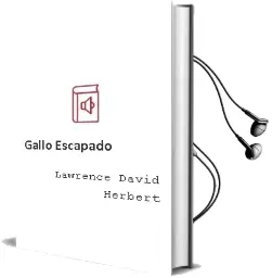 Descargar AudioLibro Gallo Escapado de Lawrence David Herbert año 1980
