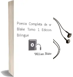 Descargar AudioLibro Poesia Completa de w. Blake. (Tomo 1). Edicion Bilingüe de William Blake año 1980