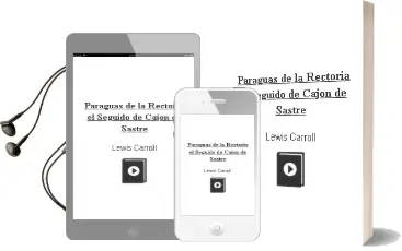 Descargar AudioLibro Paraguas de la Rectoria, el Seguido de Cajon de Sastre de Lewis Carroll año 1980