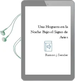 Descargar AudioLibro Una Hoguera en la Noche: (Bajo el Signo de Aries) de Ramon J. Sender año 1980