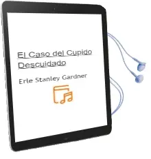 Descargar AudioLibro El Caso del Cupido Descuidado de Erle Stanley Gardner año 1981