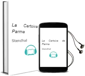 Descargar AudioLibro La Cartoixa de Parma de Stendhal año 1981