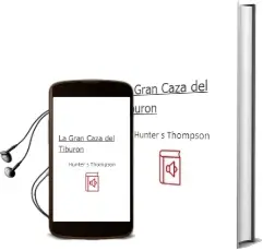 Descargar AudioLibro La Gran Caza del Tiburon de Hunter S. Thompson año 1981