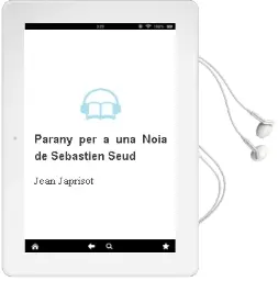 Descargar AudioLibro Parany per a una Noia de Sebastien (Seud. De Jean Japrisot año 1981