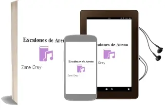 Descargar AudioLibro Escalones de Arena de Zane Grey año 1981