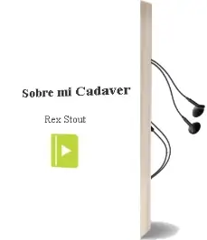 Descargar AudioLibro Sobre mi Cadaver de Rex Stout año 1981