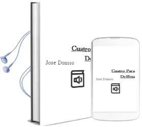 Descargar AudioLibro Cuatro para Delfina de Jose Donoso año 1982
