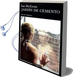 Descargar AudioLibro Jardin de Cemento de Ian Mcewan año 1982