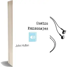 Descargar AudioLibro Cuatro Personajes de John Hutton año 1982
