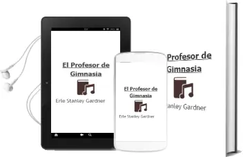 Descargar AudioLibro El Profesor de Gimnasia de Erle Stanley Gardner año 1982