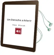 Descargar AudioLibro Un Derecho a Morir de Rex Stout año 1982