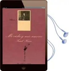 Descargar AudioLibro Mi Vida y mis Amores (T.2) de Frank Harris año 1982